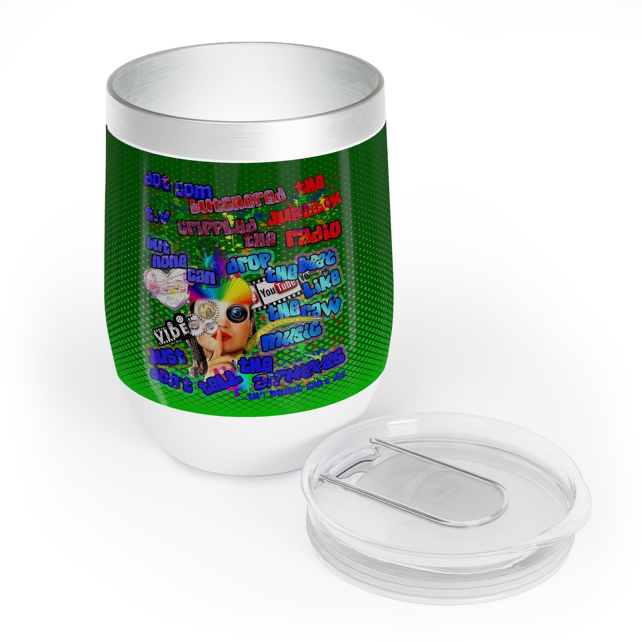 drop the beat - Chill Wine Tumbler  (logo green)