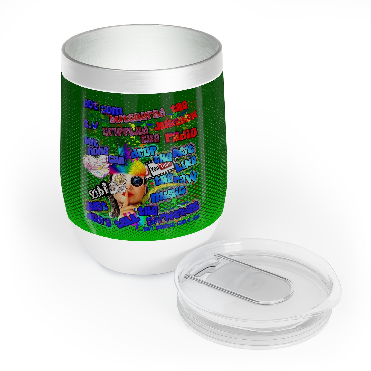 drop the beat - Chill Wine Tumbler  (logo green)