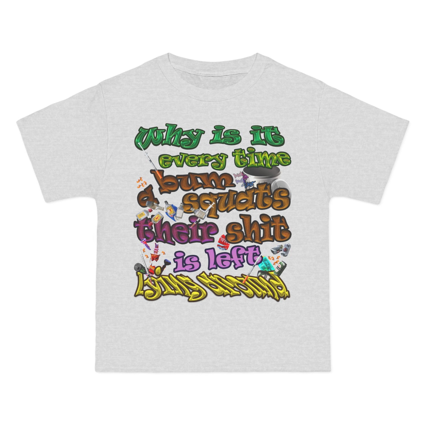 the bum's shit - Beefy-T®  Short-Sleeve T-Shirt