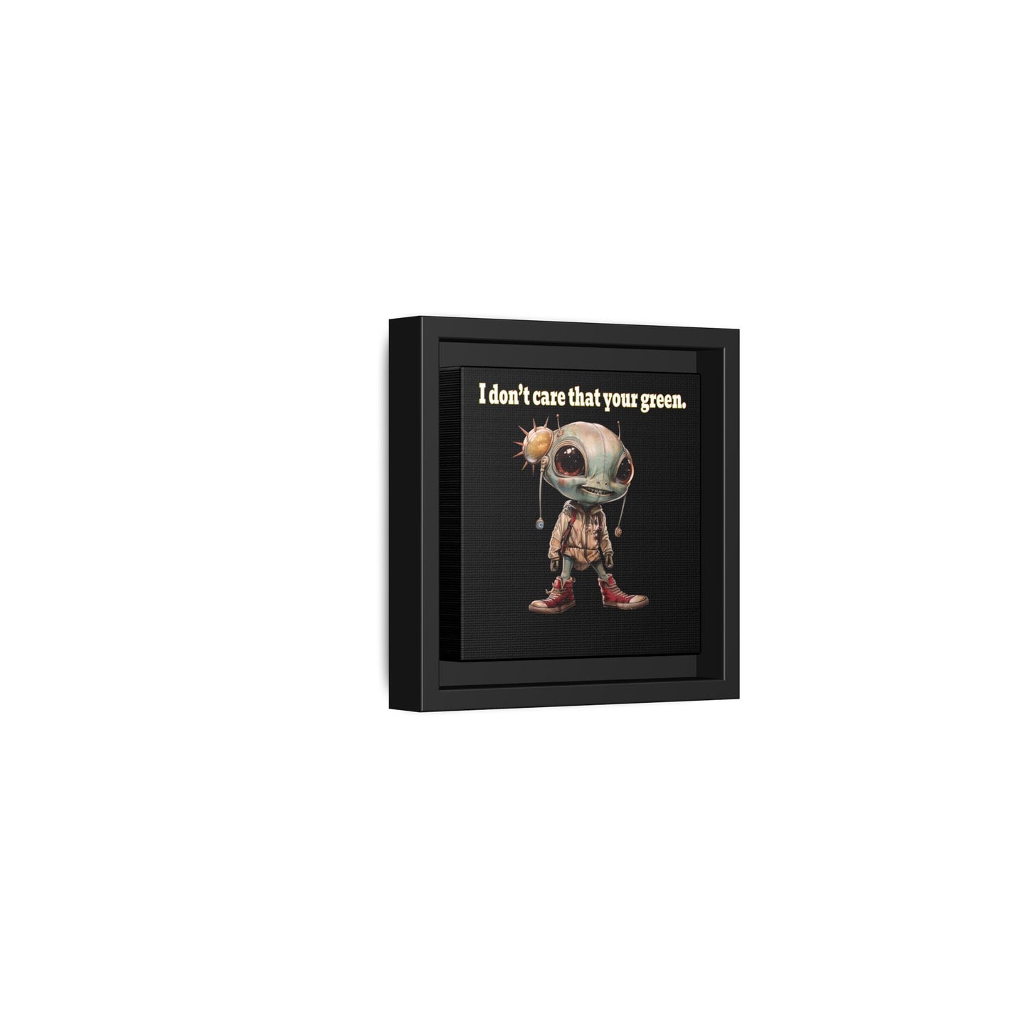 I don't care that your green - framed canvas art (black)