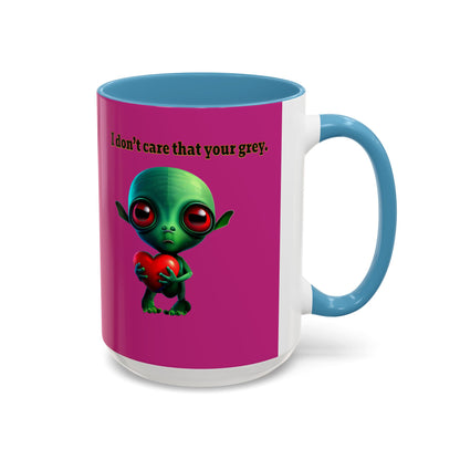 I don't care that your grey - Accent Mug (pink)