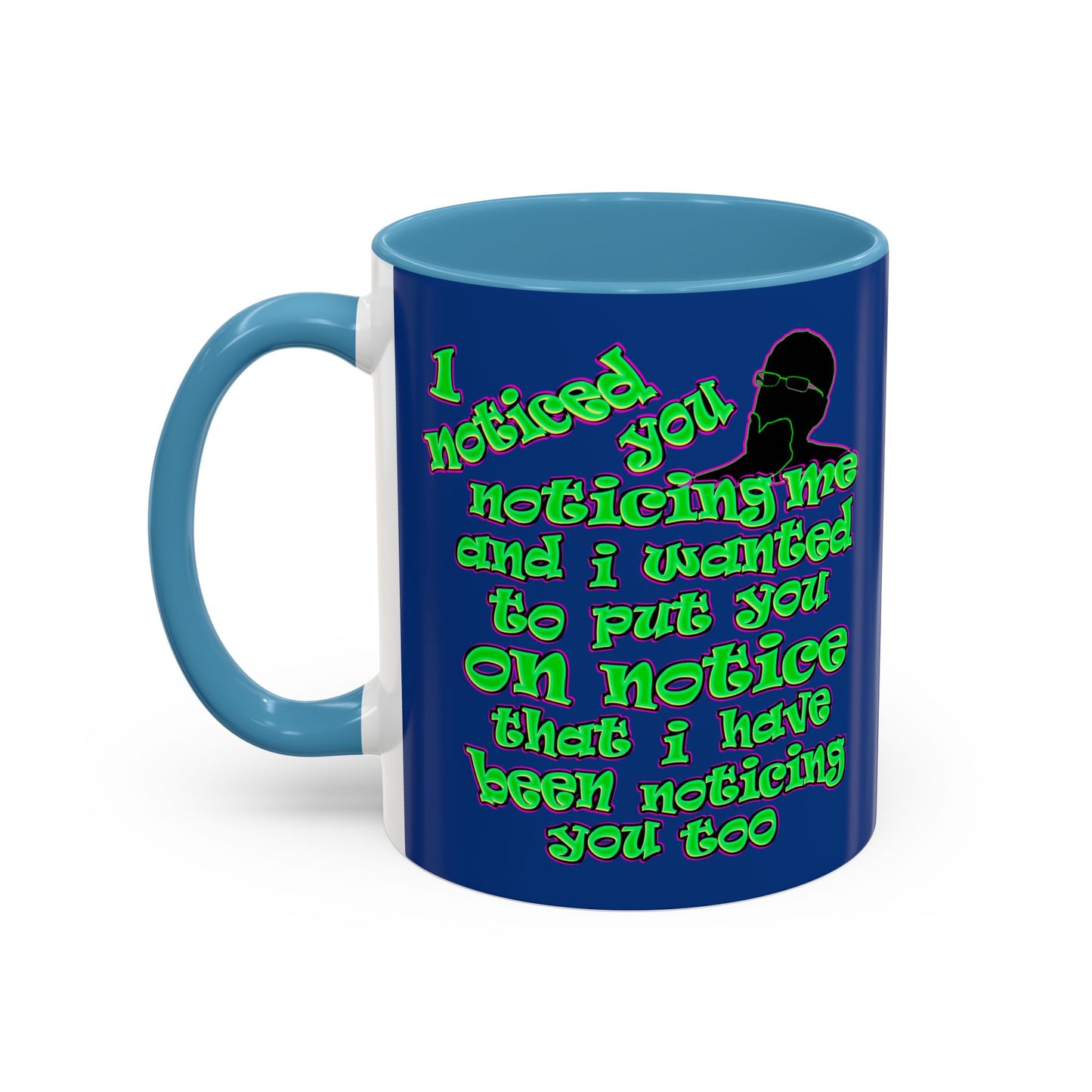 noticed you noticing - Accent Mug (dark blue)
