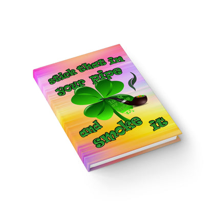 stick that in your pipe and smoke it - journal-lined (color blur)