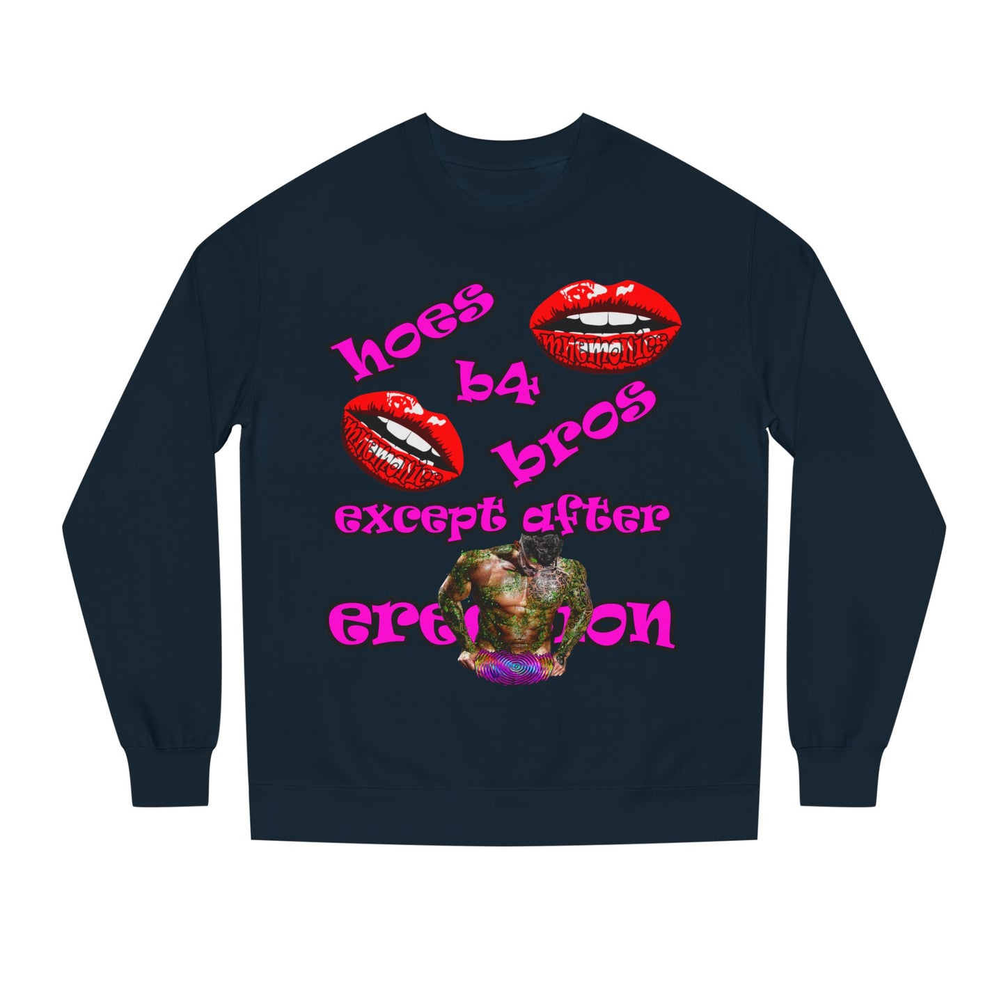hoes b4 bros - Unisex Crew Neck Sweatshirt