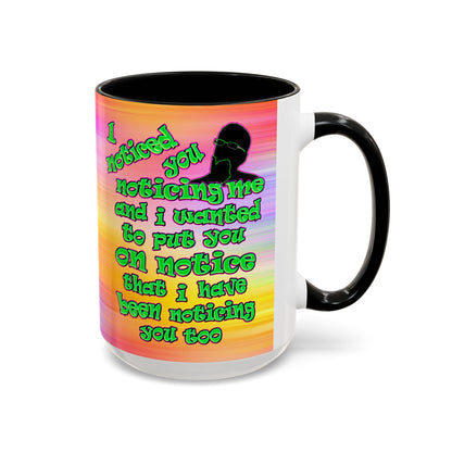 noticed you noticing - Accent Mug (color blur)