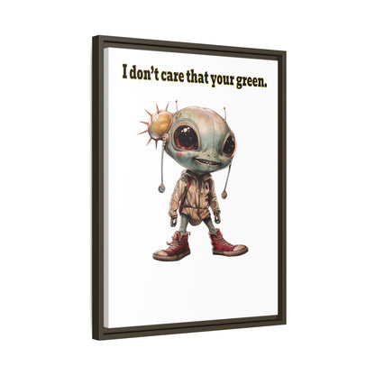 I don't care that your green - framed canvas art
