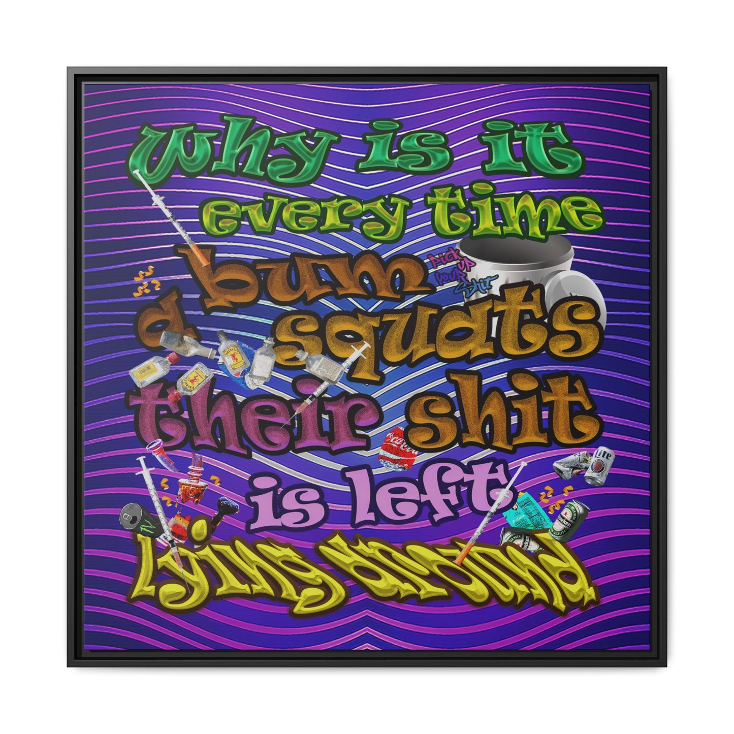 the bum's shit - framed canvas art (purple wave)