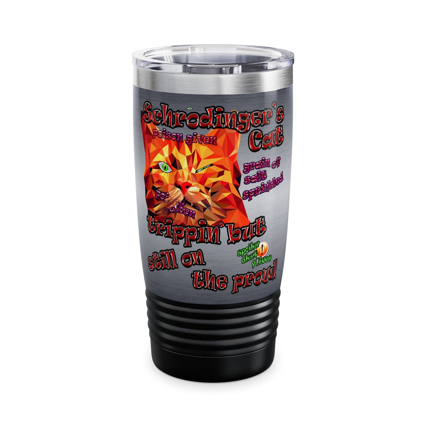 schrodinger's cat - Ringneck Tumbler, 20oz (brushed nickel)