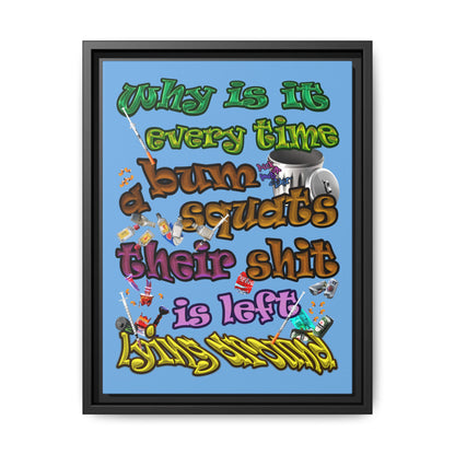 the bum's shit - framed canvas art (light blue)