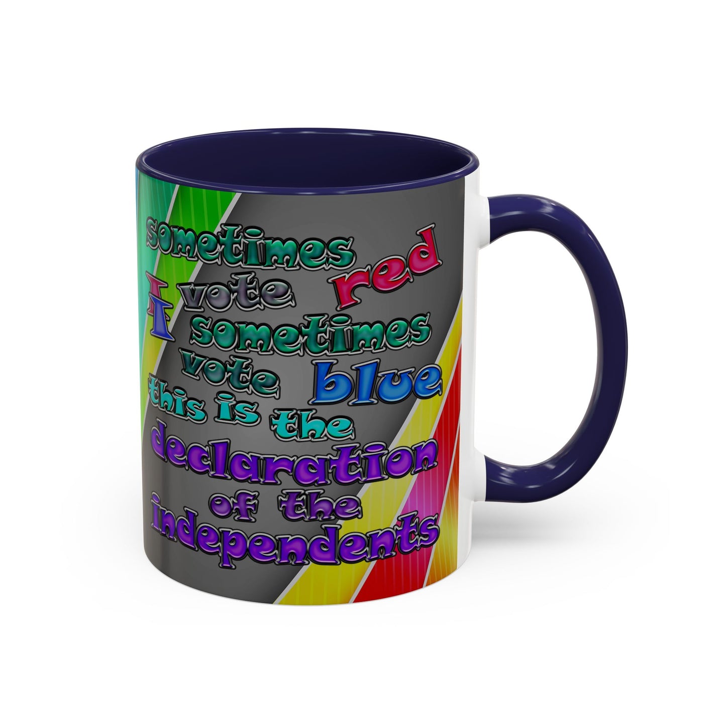 declaration of the independents - Accent Mug (rainbow split)