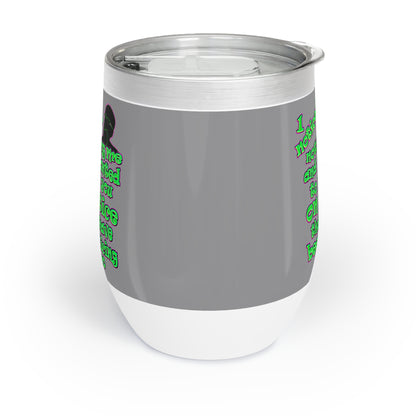 noticed you noticing - Chill Wine Tumbler (grey)