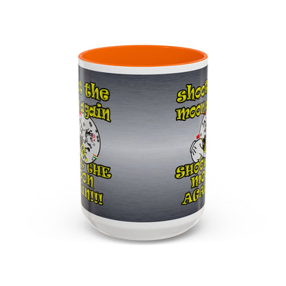 shoot the moon again - Accent Mug (brushed nickel)