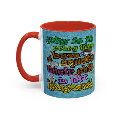 the bum's shit - Accent Mug (faded blue)