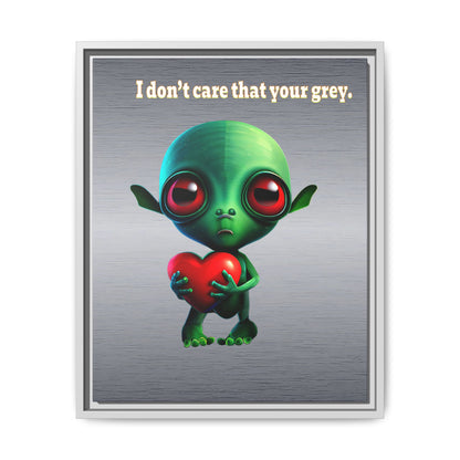 I don't care that your grey - framed canvas art (brushed nickel)