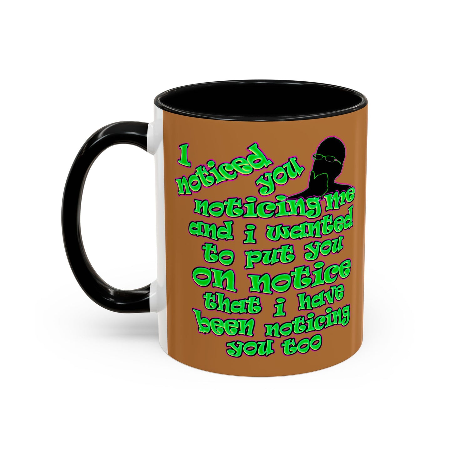 noticed you noticing - Accent Mug (light brown)