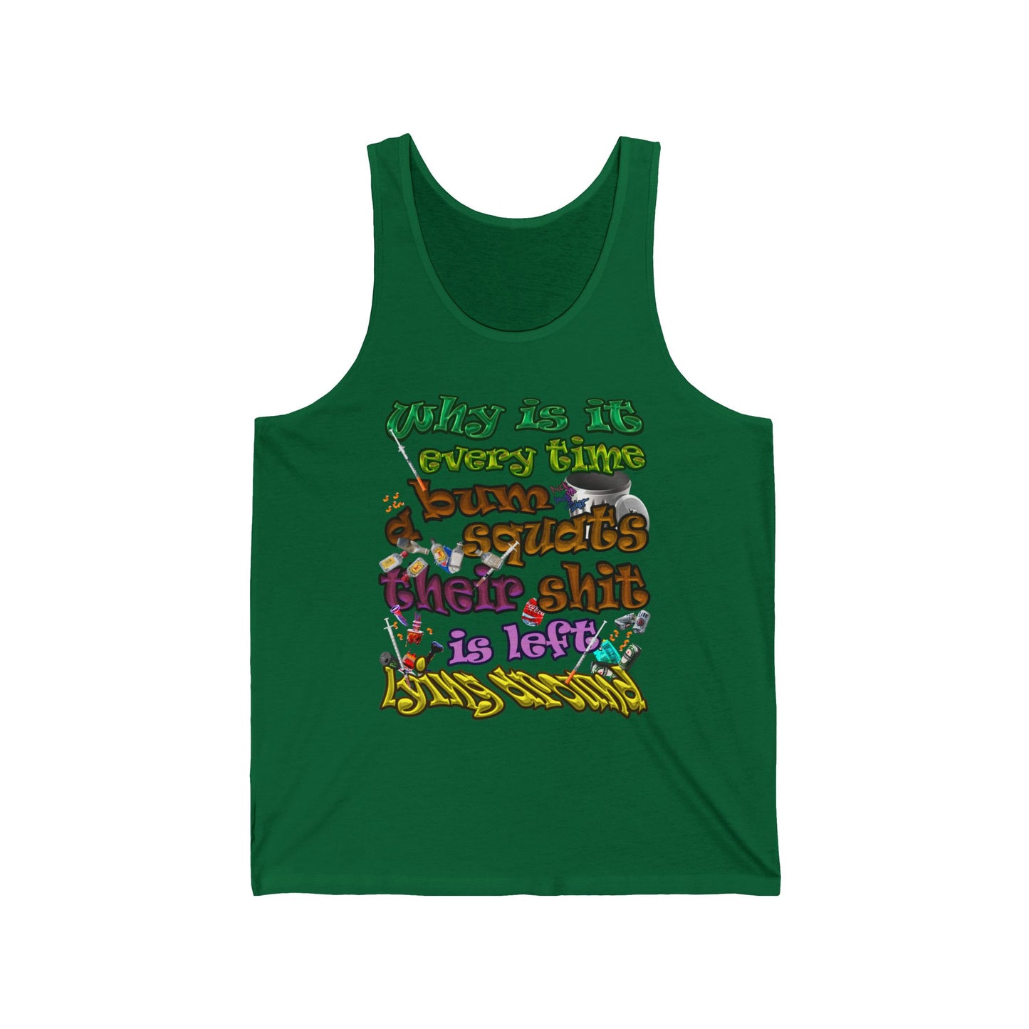 the bum's shit - Unisex Jersey Tank