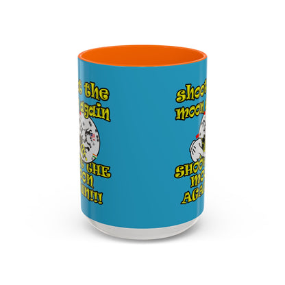 shoot the moon again - Accent Mug (turquoise)