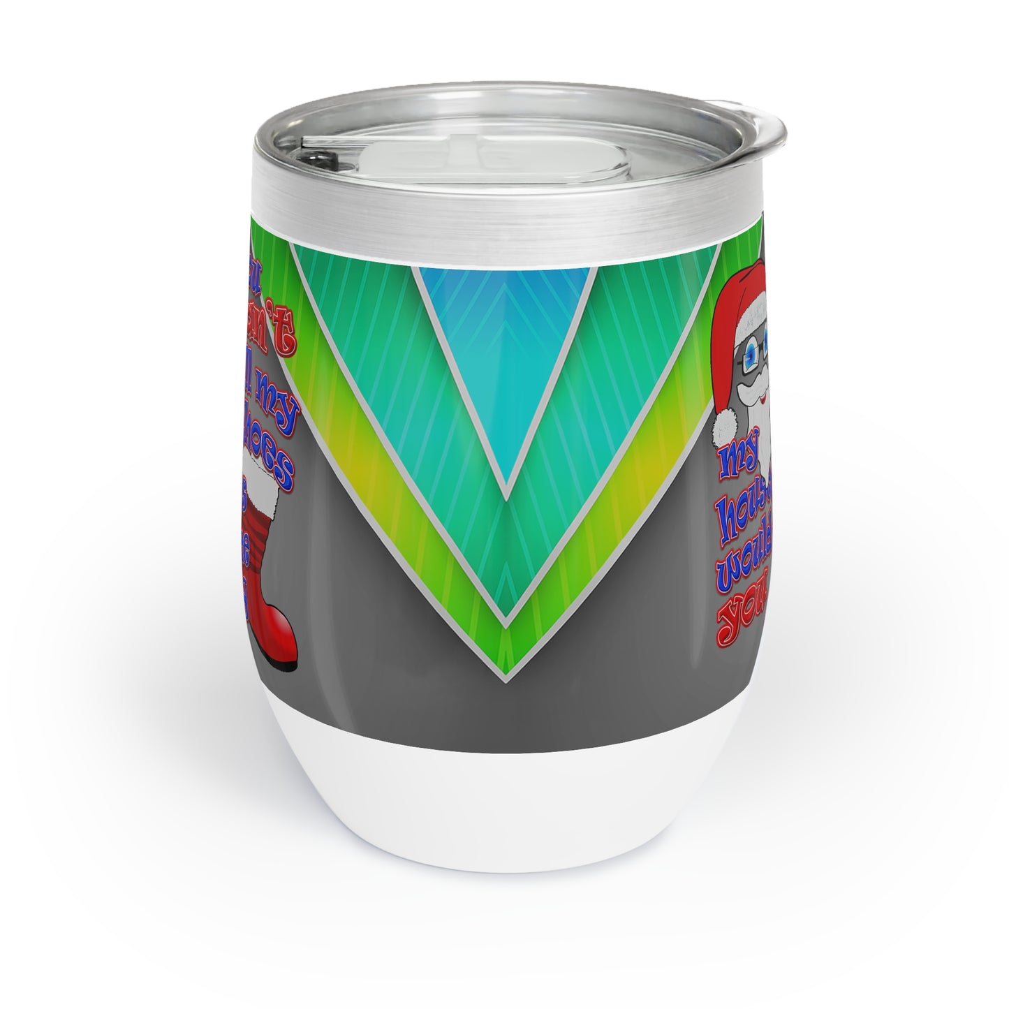 santa's shoes - Chill Wine Tumbler (rainbow split)