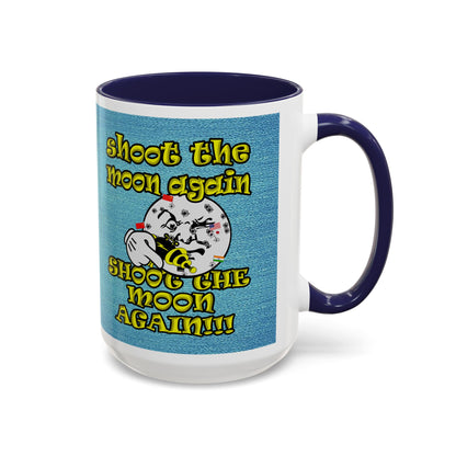 shoot the moon again - Accent Mug (faded blue)
