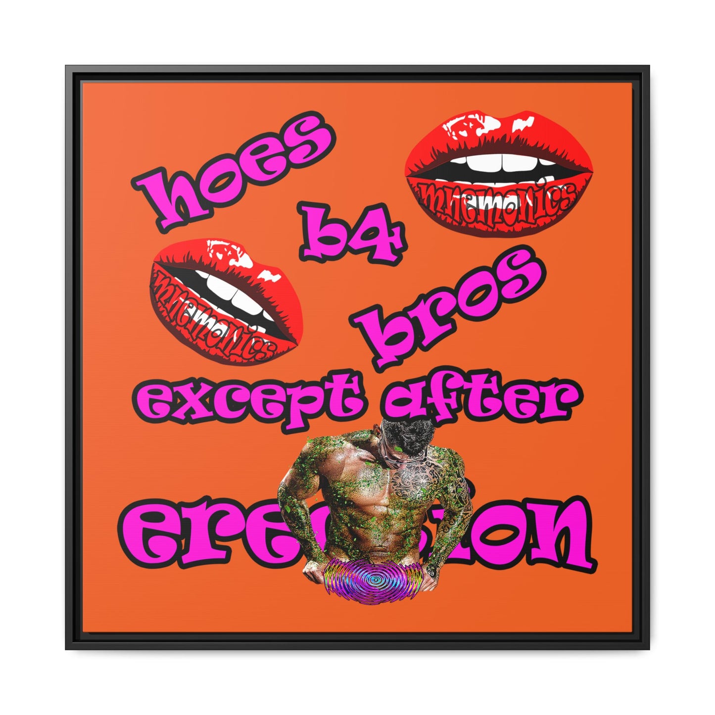 hoes b4 bros - framed canvas art (orange)