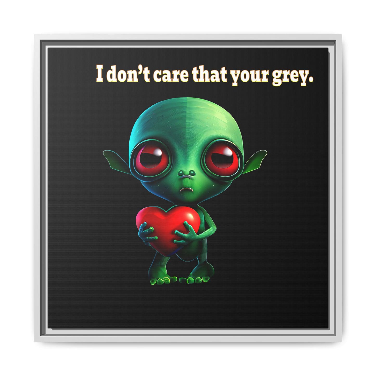 I don't care that your grey - framed canvas art (black)