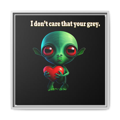 I don't care that your grey - framed canvas art (black)