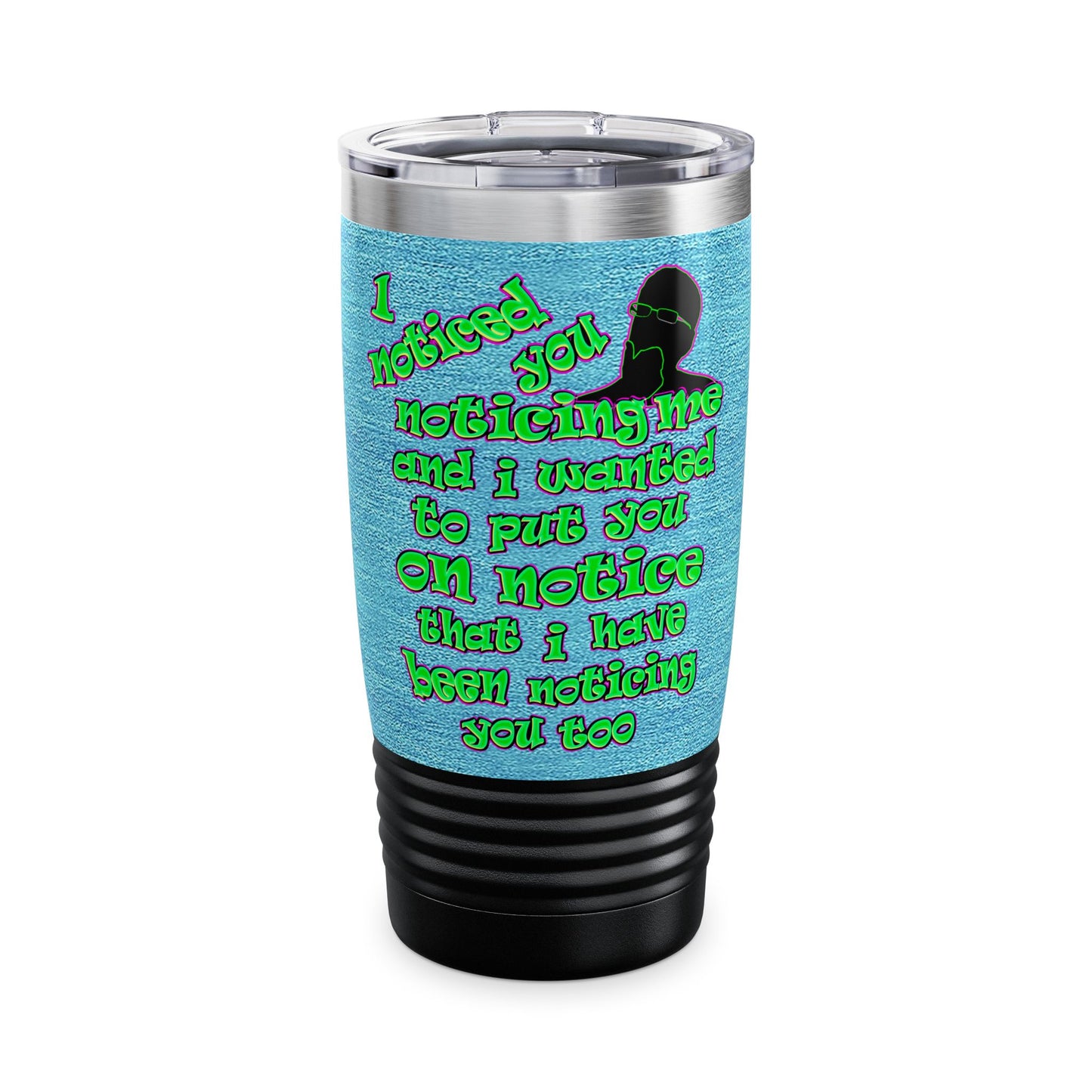 noticed you noticing - Ringneck Tumbler, 20oz (faded blue)