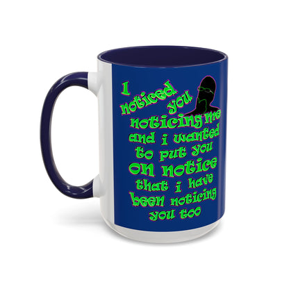 noticed you noticing - Accent Mug (dark blue)