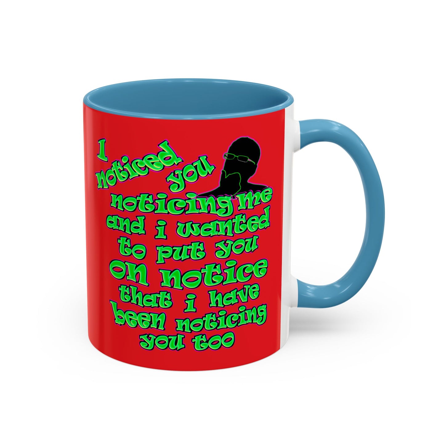 noticed you noticing - Accent Mug (red)