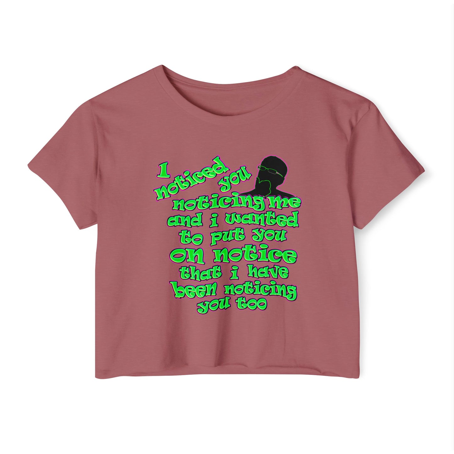 noticed you noticing - Women's Festival Crop Top