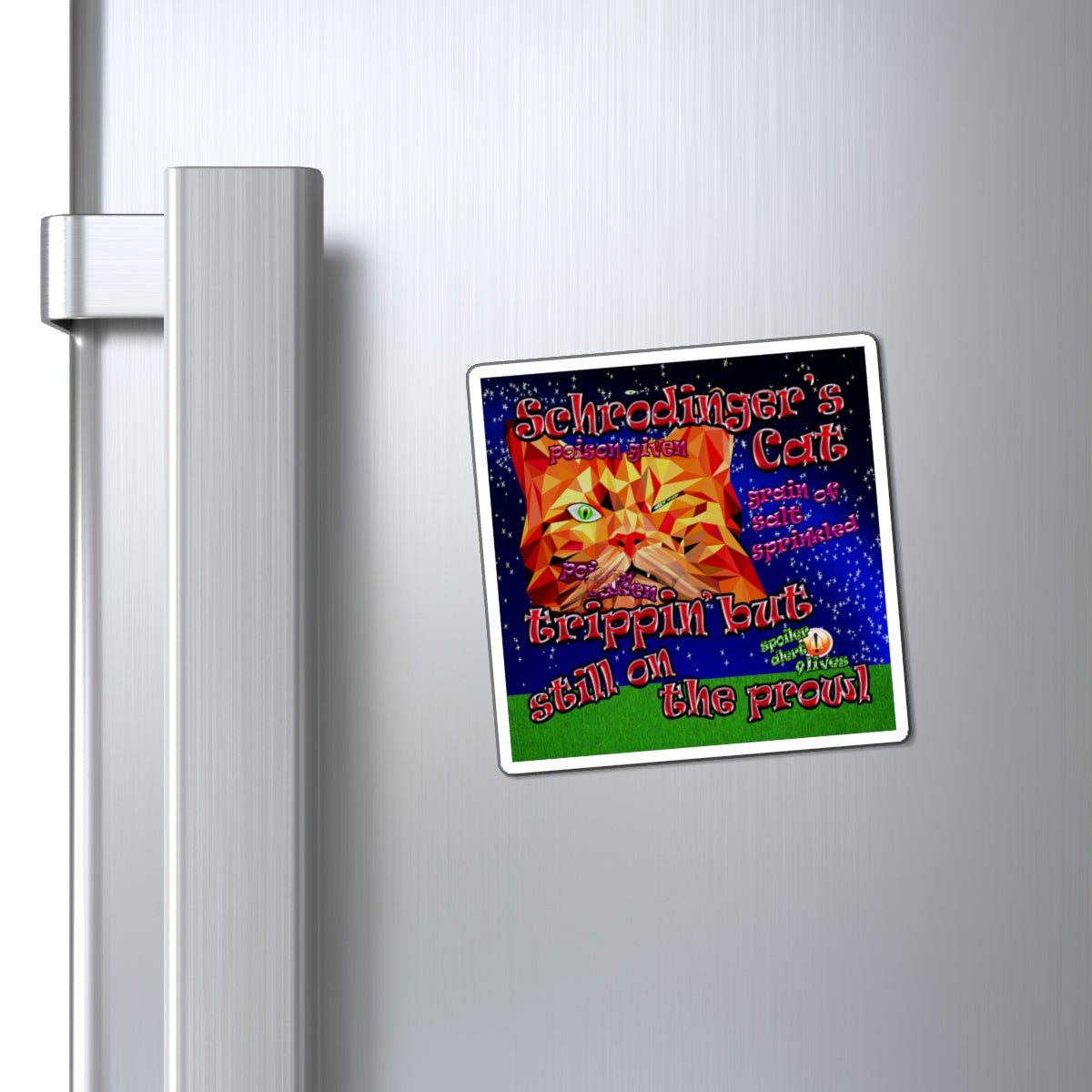 schrodinger's cat - Magnets - ('snoops' background)
