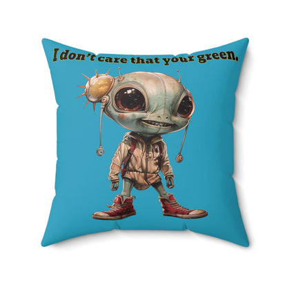 I don't care that your grey - Faux Suede Square Pillow - (turquoise)