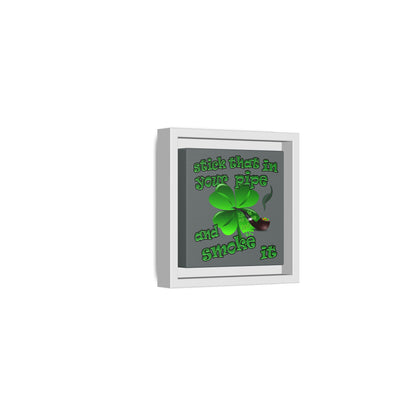 stick that in your pipe and smoke it - framed canvas art (dark grey)