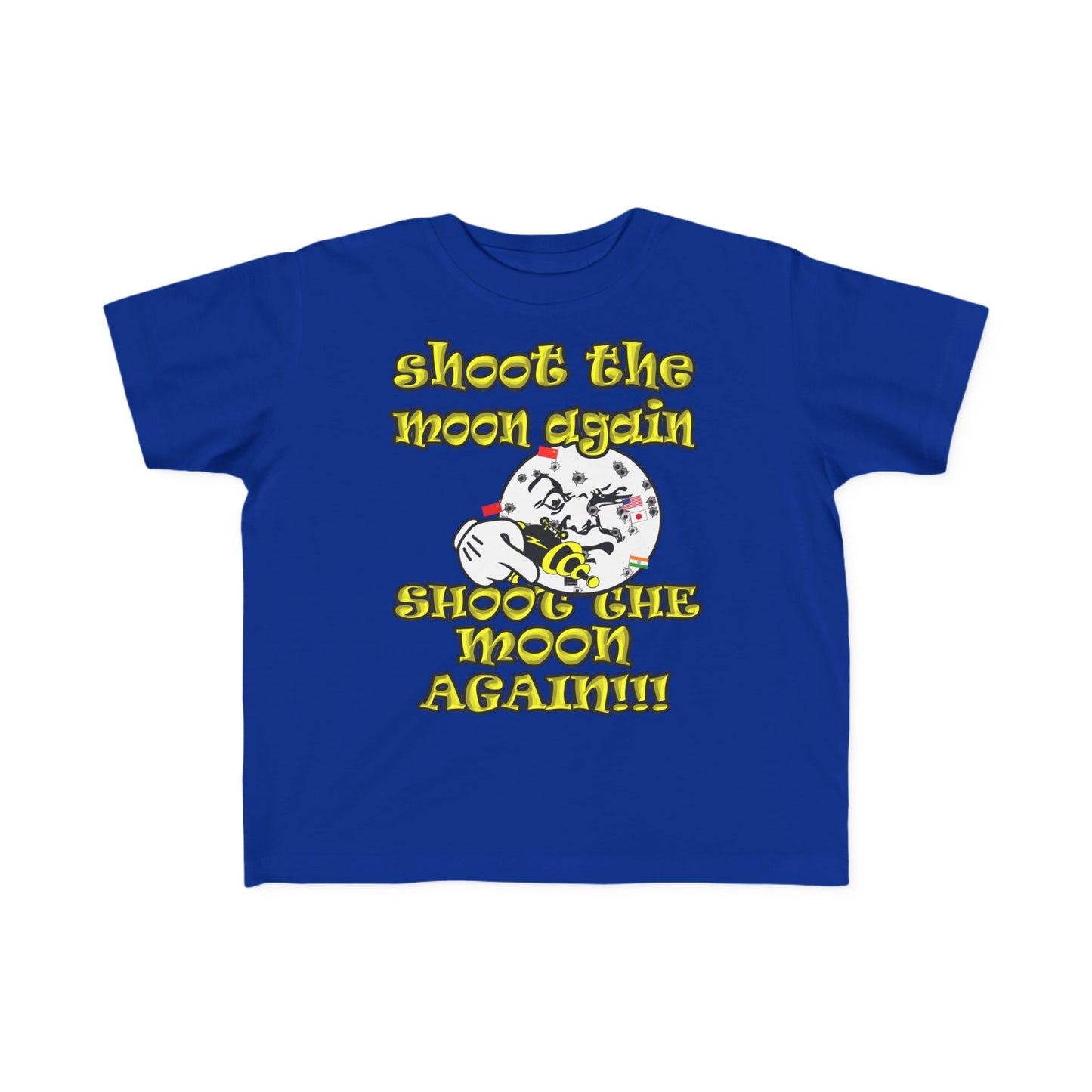 shoot the moon again - Toddler's Fine Jersey Tee