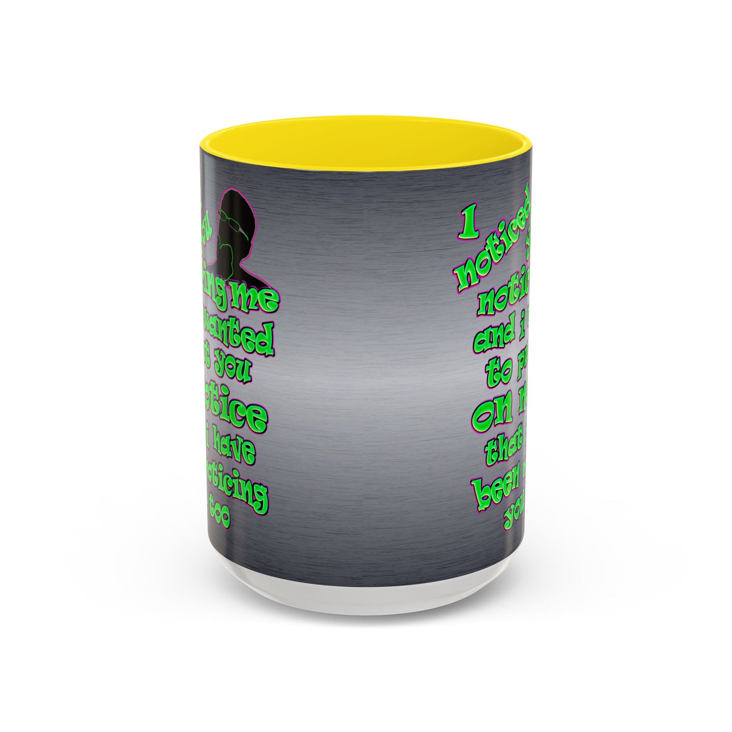 noticed you noticing - Accent Mug (brushed nickel)