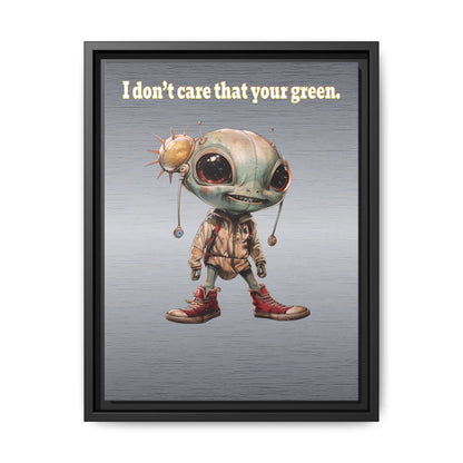 I don't care that your green - framed canvas art (brushed nickel)