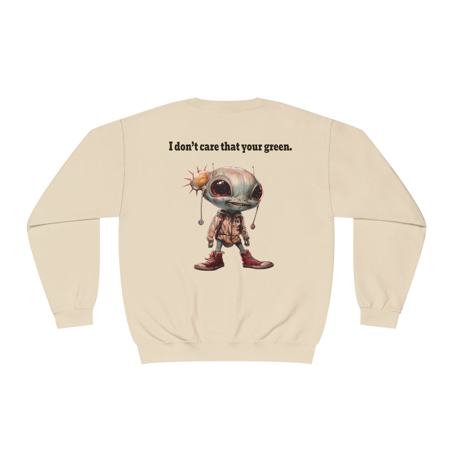 I don't care that your grey - Unisex NuBlend® Crewneck Sweatshirt