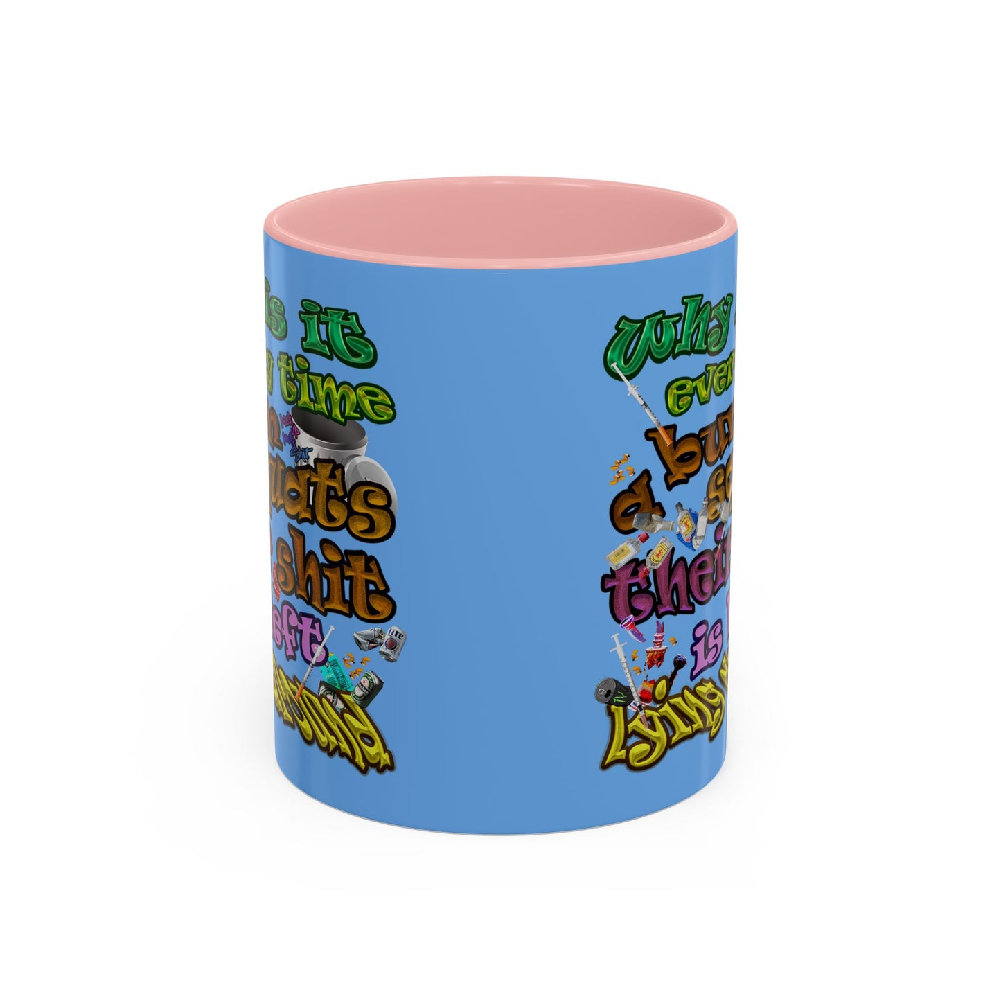 the bum's shit - Accent Mug (light blue)