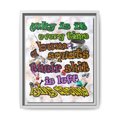 the bum's shit - framed canvas art (white marble)