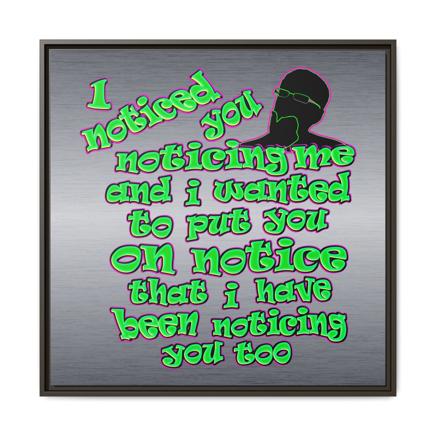 noticed you noticing - framed canvas art (brushed nickel)