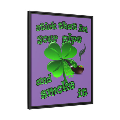 stick that in your pipe and smoke it - framed canvas art (light purple)