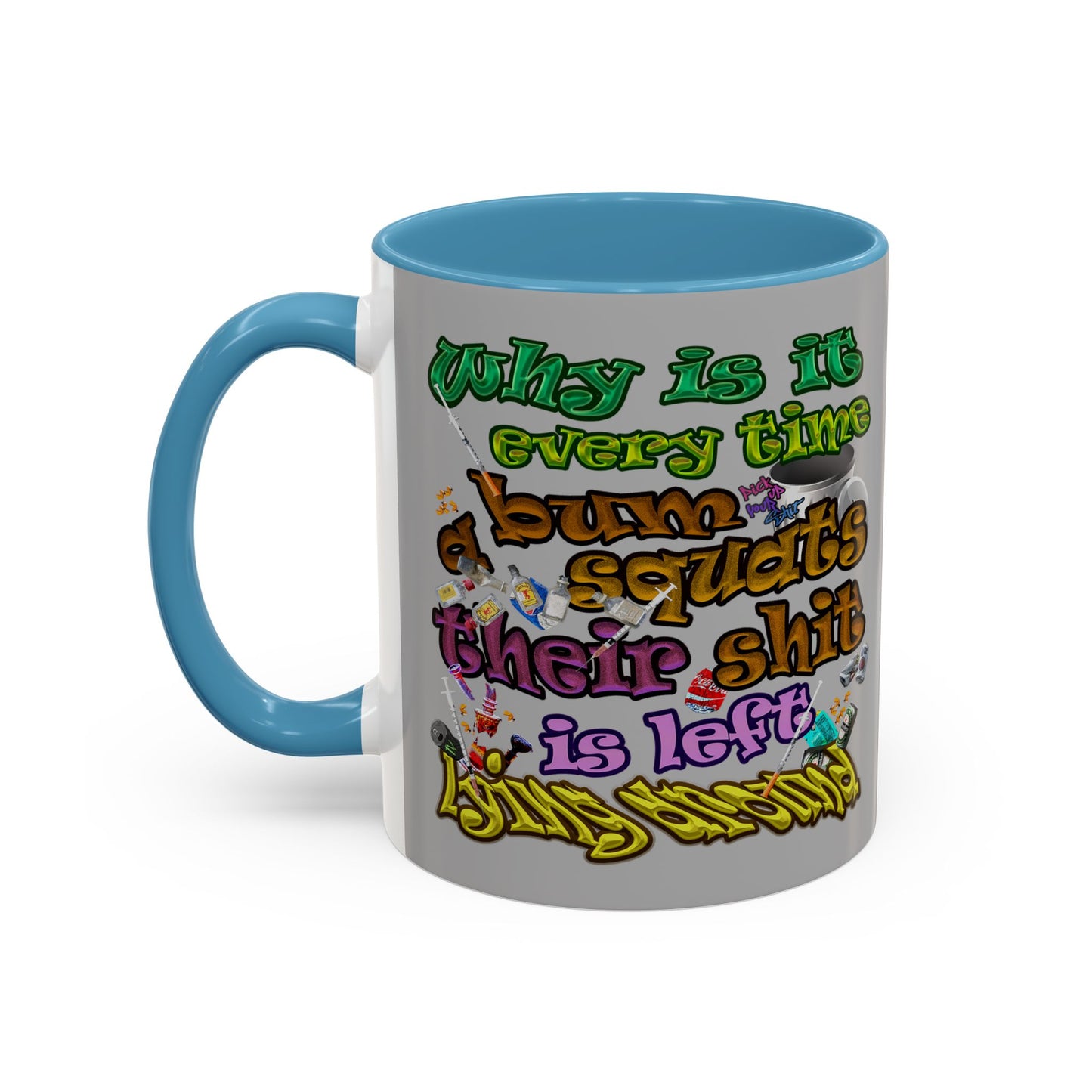 the bum's shit - Accent Mug (light grey)