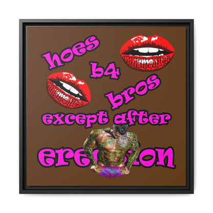 hoes b4 bros - framed canvas art (brown)