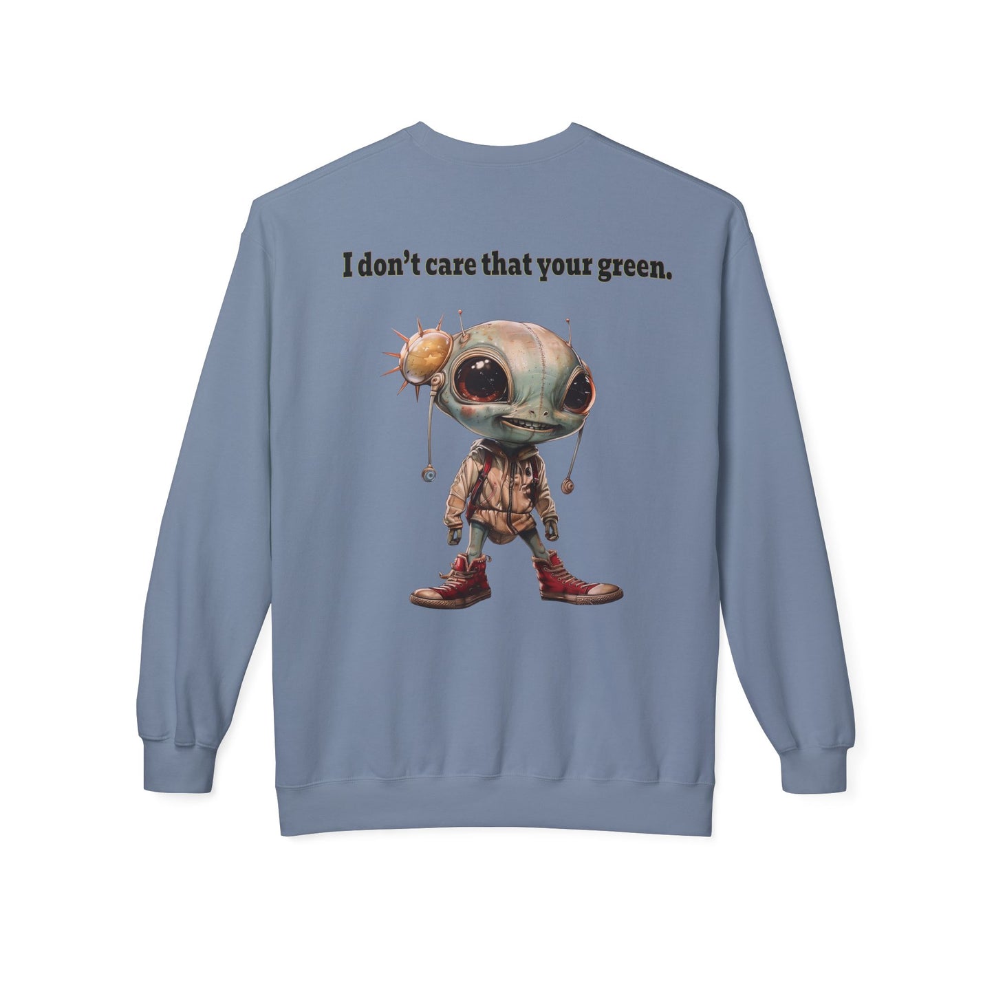 I don't care that your grey - Unisex Midweight Softstyle Fleece Crewneck Sweatshirt