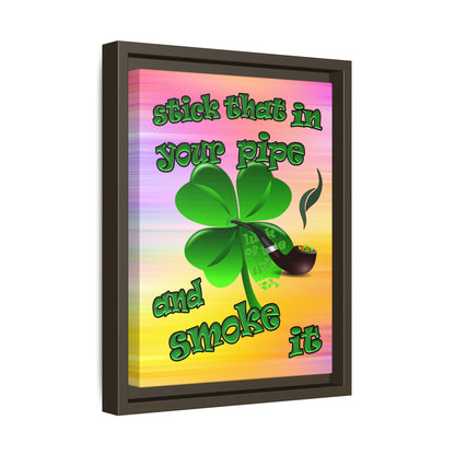 stick that in your pipe and smoke it - framed canvas art (color blur)
