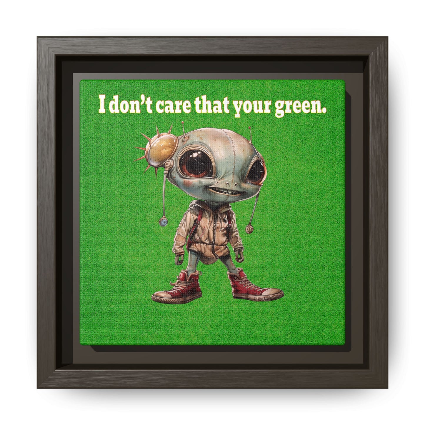 I don't care that your green - framed canvas art (green turf)