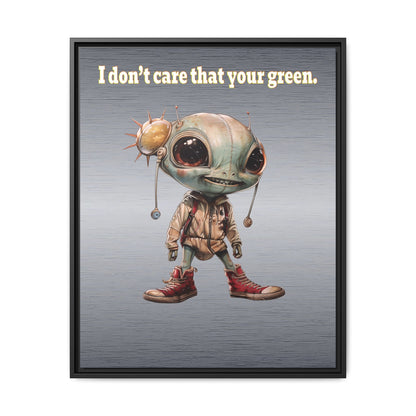I don't care that your green - framed canvas art (brushed nickel)
