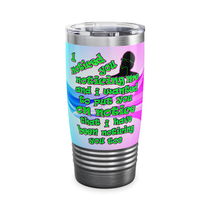noticed you noticing - Ringneck Tumbler, 20oz (light blue-pink wave)