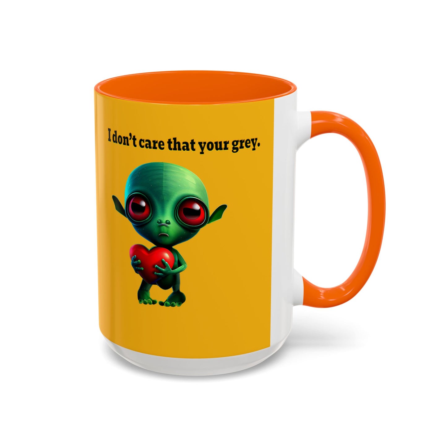 I don't care that your grey - Accent Mug (yellow)