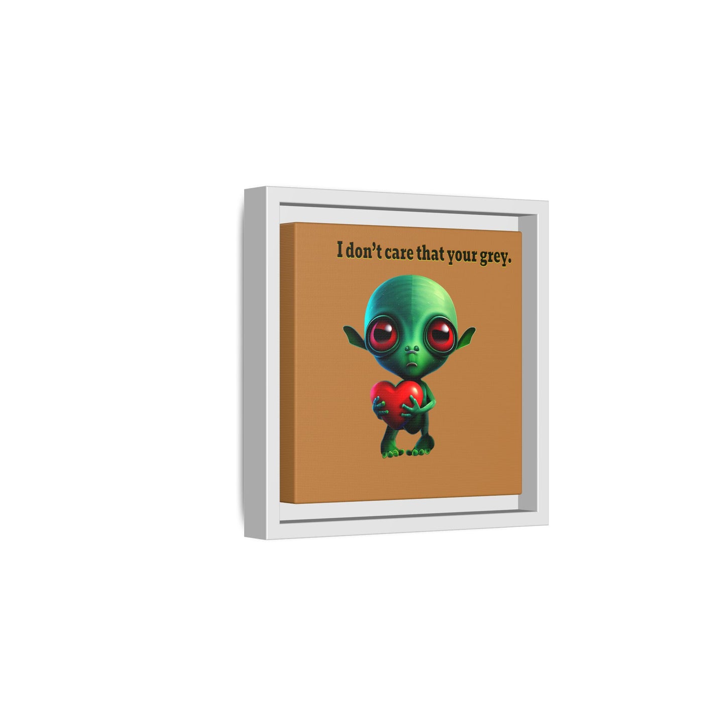 I don't care that your grey - framed canvas art (light brown)